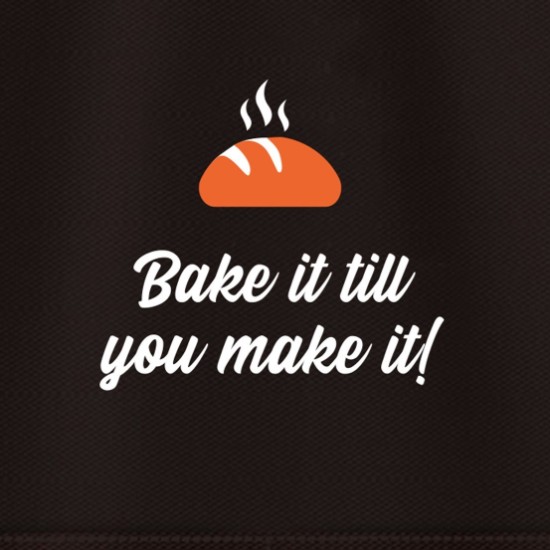 Køkkenforklæde "Bake it till you make it!"