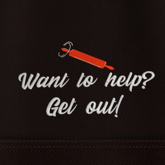 Köksförkläde "Want to help? Get out"